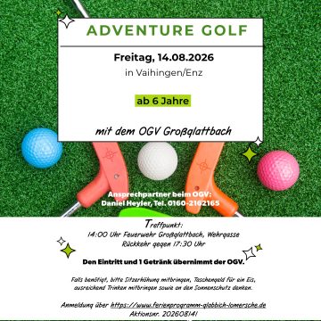Adventure Golf mit dem OGV (für Glabbicher)